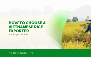 How to Choose a Vietnamese Rice Exporter: A Buyer's Guide